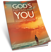 God’s Purpose for You