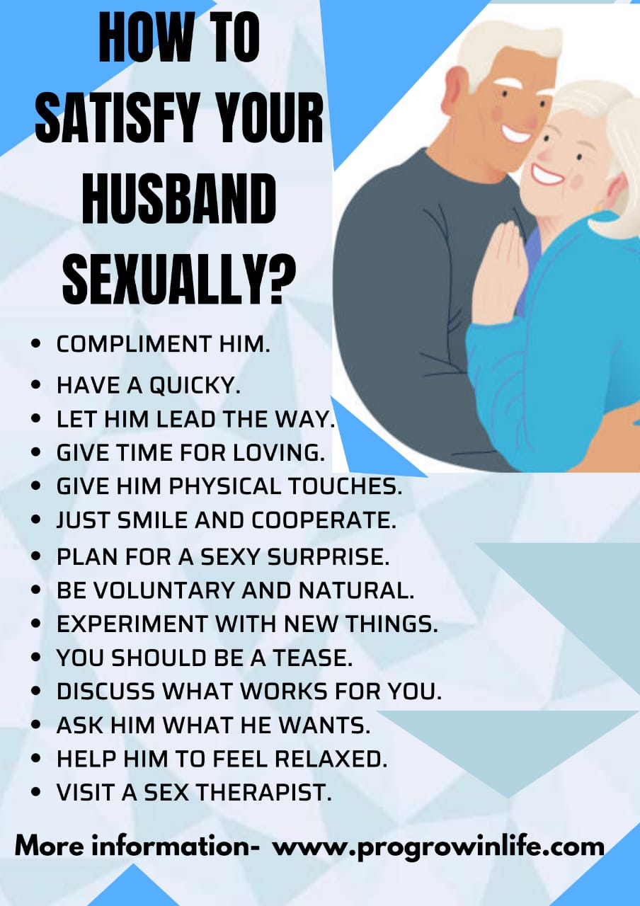 15 Simple Ways To Satisfy Your Husband Physically And Emotionally Progrowinlife