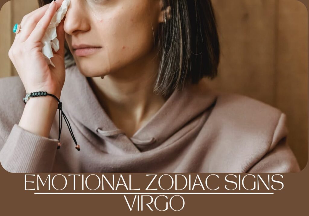 10 Most Emotional Zodiac Signs According To Astrology Progrowinlife