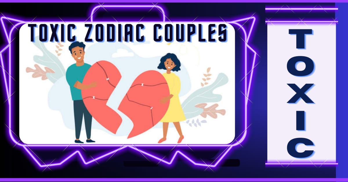 12-most-toxic-zodiac-sign-couples-as-per-astrologers-progrowinlife