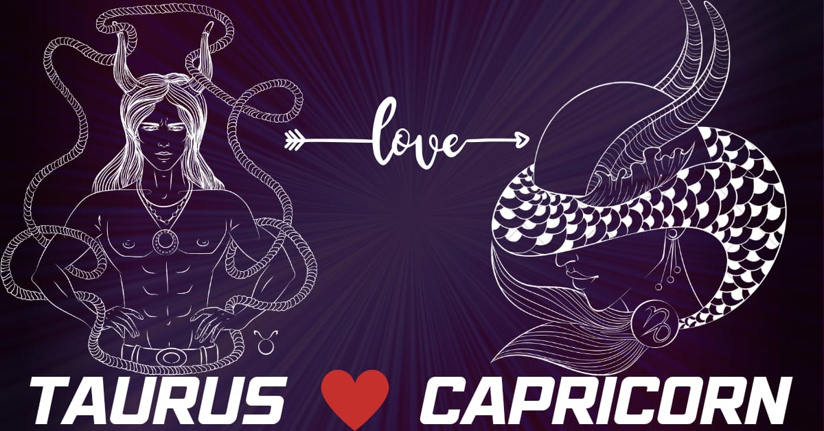 11 Taurus Man Capricorn Woman Famous Couples And Compatibility ...